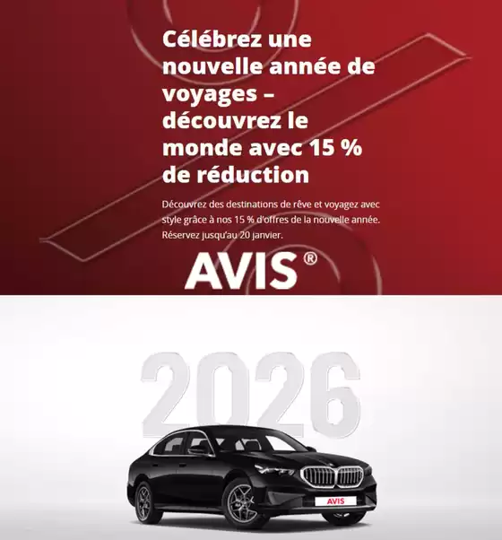 Catalogue Avis à Juvisy-sur-Orge | Découvrez des destinations de rêve et voyagez avec style grâce à nos 15 % d’offres de la nouvelle année. Réservez jusqu’au 20 janvier. | 2026-01-05T00:00:00.000Z - 2026-01-20T00:00:00.000Z