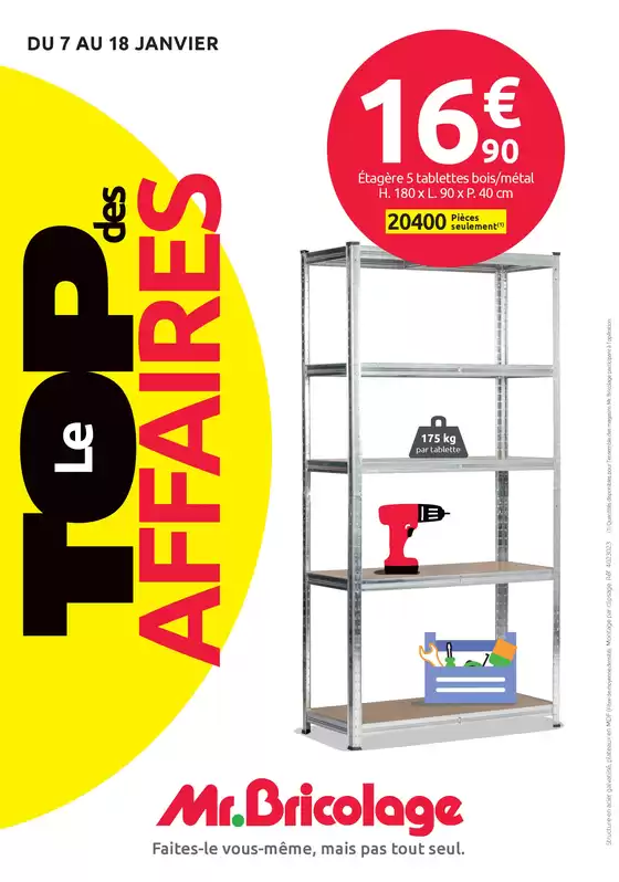 Catalogue Mr Bricolage | Le TOP des AFFAIRES | 2026-01-08T00:00:00.000Z - 2026-01-18T00:00:00.000Z