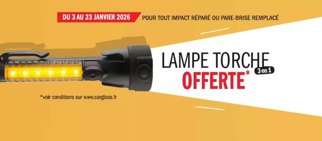 Catalogue Carglass à Odos | Votre lampe torche 3en1 OFFERTE ! | 2026-01-08T00:00:00.000Z - 2026-01-23T00:00:00.000Z