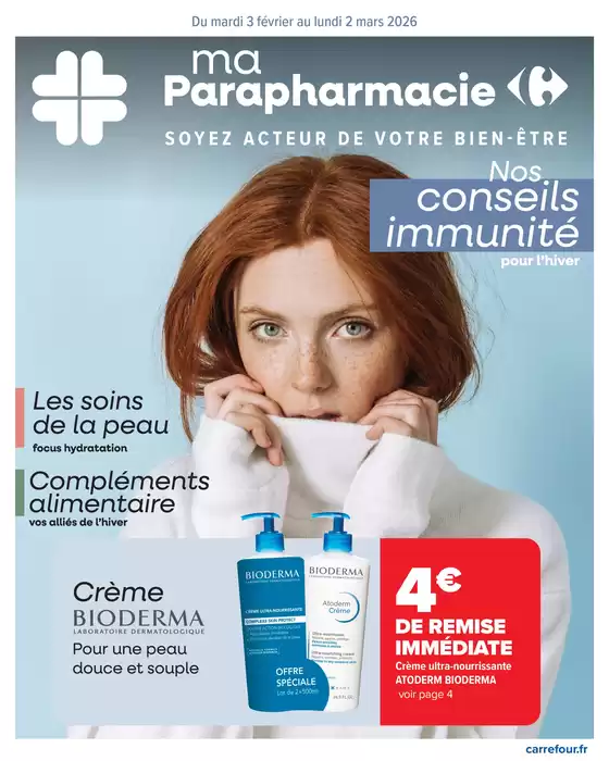 Catalogue Carrefour Drive à Avignon | MA PARAPHARMACIE-NOS CONSEILS IMMUNITÉ POUR LHIVER | 2026-02-03T00:00:00.000Z - 2026-03-02T00:00:00.000Z