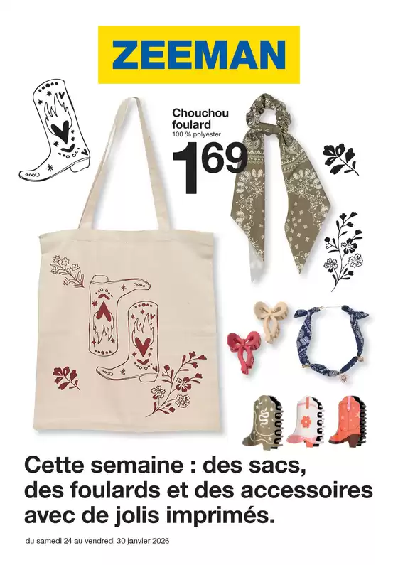 Catalogue Zeeman | Cette semaine : des sacs, des foulards et des accessoires avec de jolis imprimés. | 2026-01-23T00:00:00.000Z - 2026-01-30T00:00:00.000Z