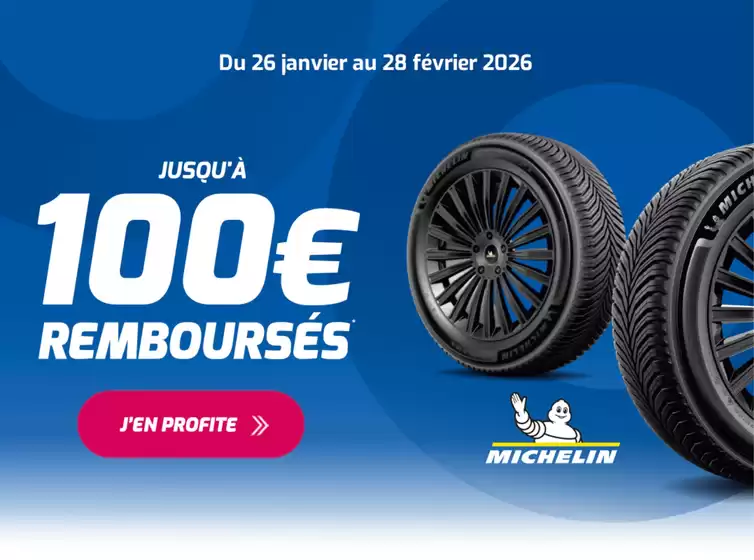 Catalogue Profil Plus à Montpellier | Jusqu'à 100€ remboursés sur les pneus Michelin* ! | 2026-01-26T00:00:00.000Z - 2026-02-28T00:00:00.000Z