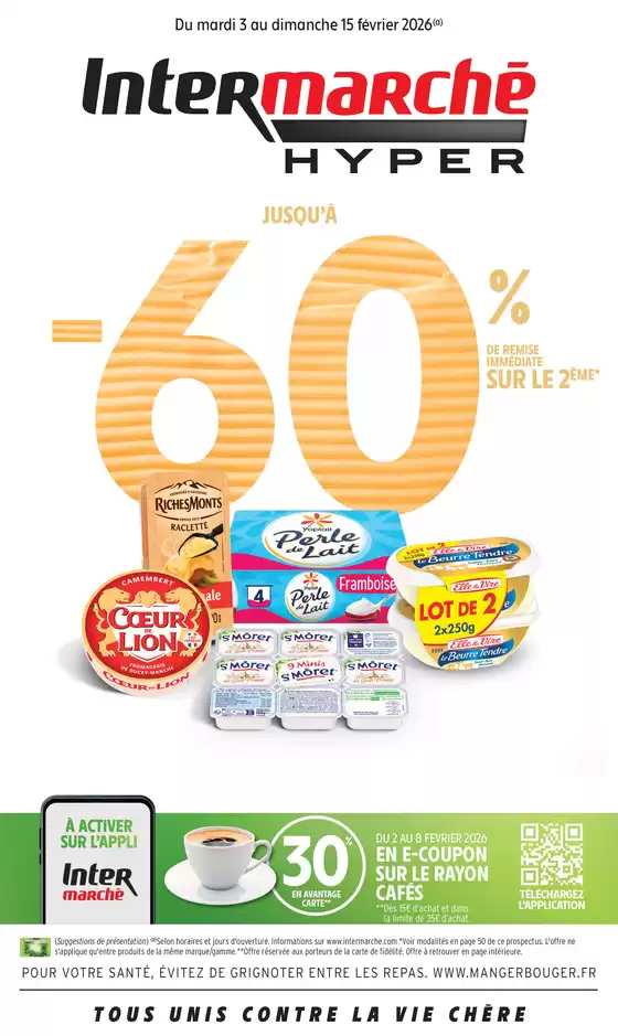 Catalogue Intermarché Hyper à  | GEN FEVRIER 2 + CAHIER REGION | 2026-02-03T00:00:00.000Z - 2026-02-15T00:00:00.000Z