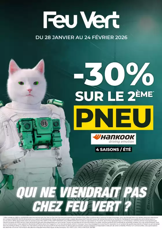 Catalogue Feu Vert | -30% sur le deuxième pneu | 2026-01-28T00:00:00.000Z - 2026-02-24T00:00:00.000Z