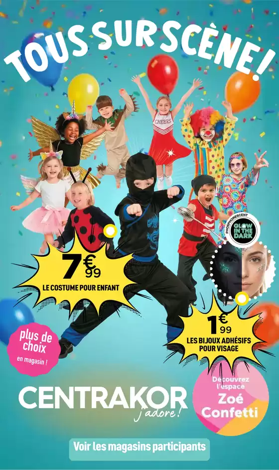 Catalogue Centrakor à Paris | CARNAVAL - Tout pour faire la fête à prix malins | 2026-02-02T00:00:00.000Z - 2026-02-22T00:00:00.000Z