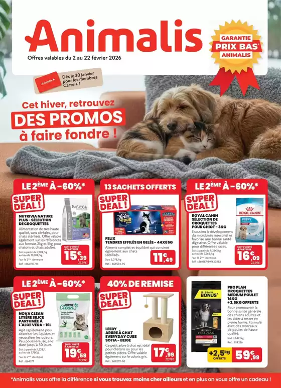 Catalogue Animalis à Pabu | Cet hiver, retrouvez DES PROMOS à faire fondre ! | 2026-02-02T00:00:00.000Z - 2026-02-22T00:00:00.000Z