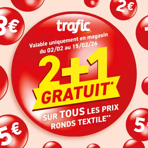 Catalogue Trafic à Altkirch | Quand tu en prends 2… le 3ᵉ est pour nous | 2026-02-02T00:00:00.000Z - 2026-02-15T00:00:00.000Z