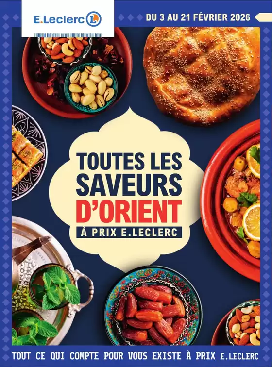 Catalogue E.Leclerc à Les Ageux | RAMADAN ORIENT - DIGITALE - MIXTE | 2026-02-03T00:00:00.000Z - 2026-02-21T00:00:00.000Z