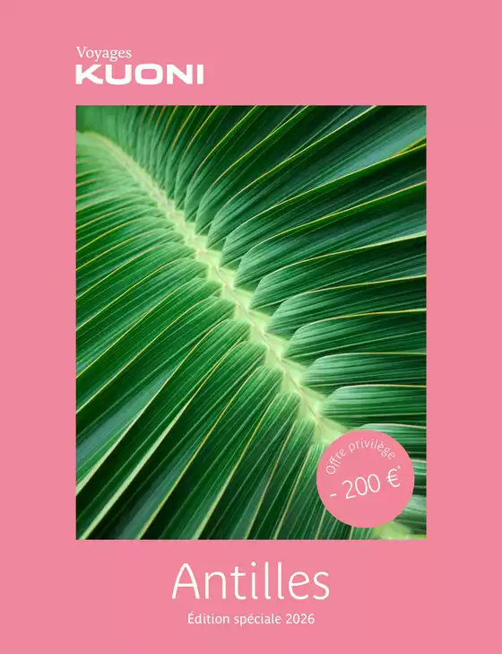 Catalogue Kuoni à L'Isle-d'Abeau | ANTILLES 2026 | 2026-02-02T00:00:00.000Z - 2026-12-31T00:00:00.000Z