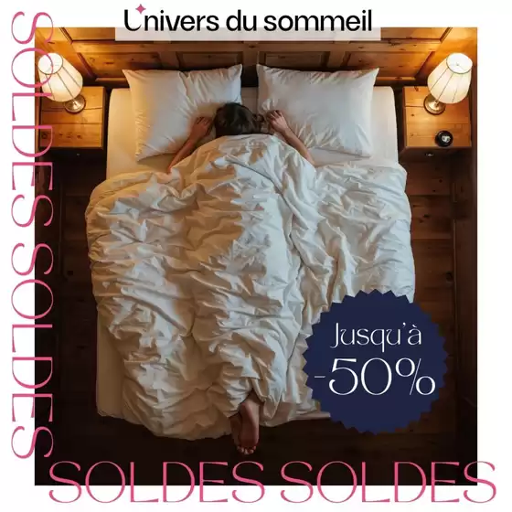 Catalogue L'univers du sommeil à Loison | Les soldes touchent à leur fin et c’est votre ultime chance de bénéficier jusqu'à -50% sur votre confort. | 2026-02-04T00:00:00.000Z - 2026-02-28T00:00:00.000Z