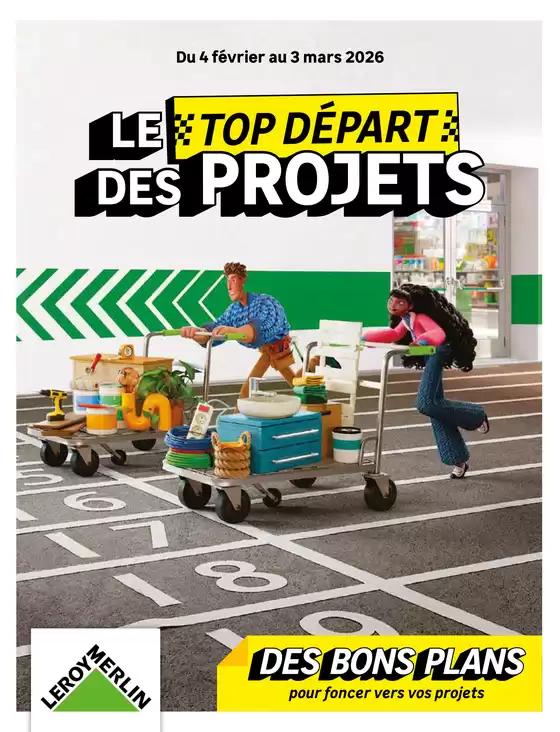 Catalogue Leroy Merlin à Cannes La Bocca | LETOP DÉPART DES PROJETS | 2026-02-04T00:00:00.000Z - 2026-03-03T00:00:00.000Z