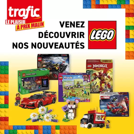 Catalogue Trafic à Orly | Les nouveautés LEGO sont arrivées chez Trafic  | 2026-02-06T00:00:00.000Z - 2026-02-13T00:00:00.000Z