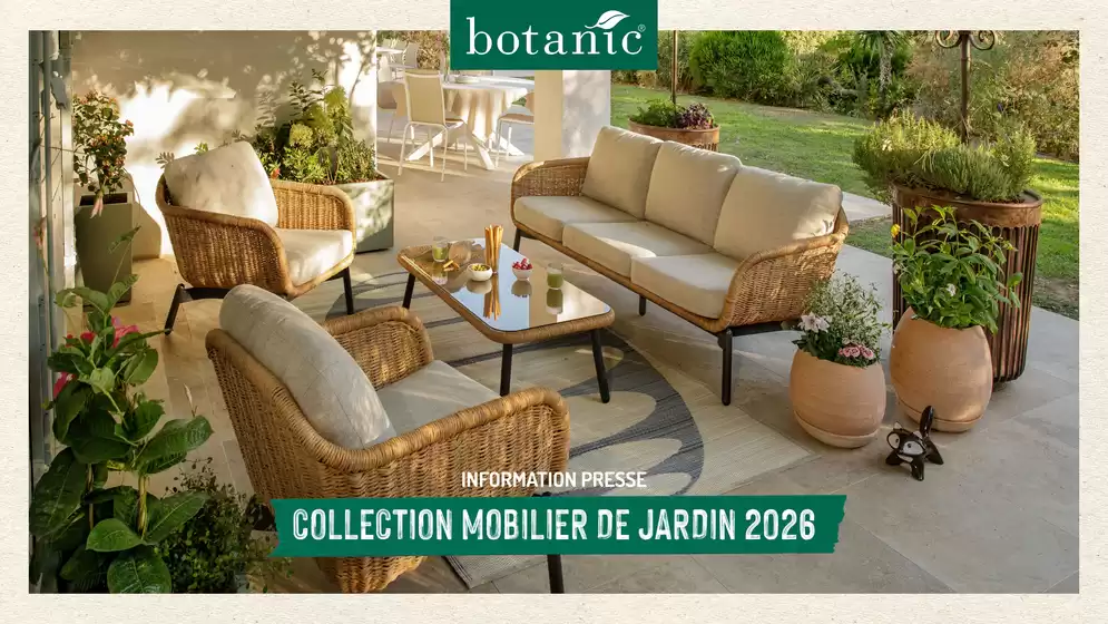 Catalogue Botanic à Morlaàs | COLLECTION MOBILIER DE JARDIN 2026 | 2026-02-06T00:00:00.000Z - 2026-12-31T00:00:00.000Z