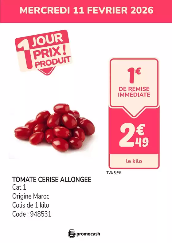 Catalogue Promocash à Sainte-Foy-lès-Lyon | PROMO tomate | 2026-02-11T00:00:00.000Z - 2026-02-11T00:00:00.000Z