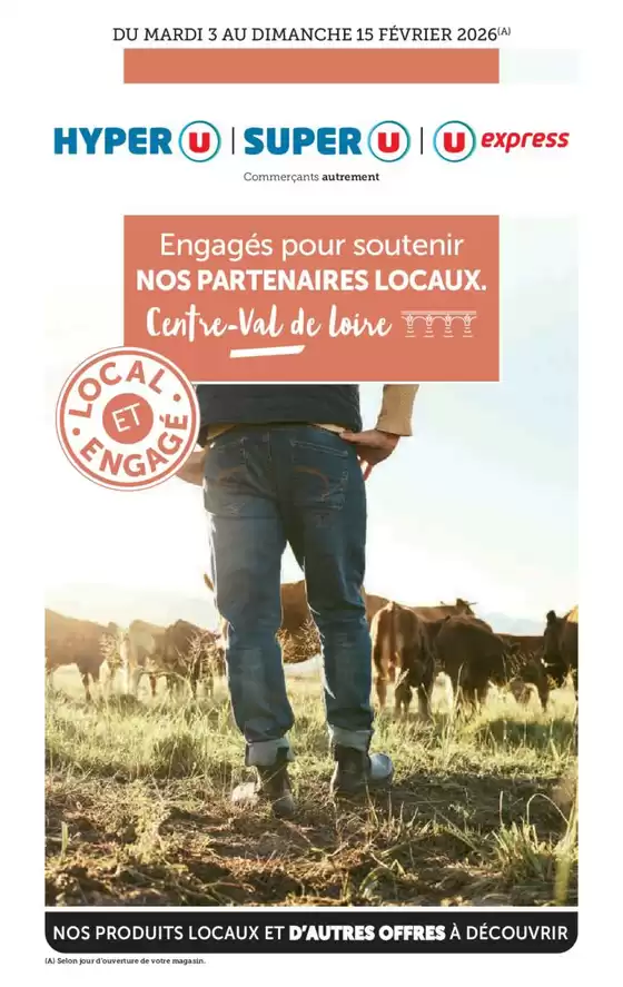 Catalogue Super U à Saint-Georges-Montcocq | Engagés pour soutenir nos partenaires locaux Centre-Val de Loire | 2026-02-10T00:00:00.000Z - 2026-02-15T00:00:00.000Z