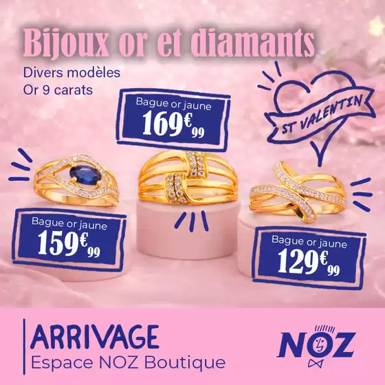Catalogue Noz | Bijoux or et diamants | 2026-02-11T00:00:00.000Z - 2026-02-15T00:00:00.000Z