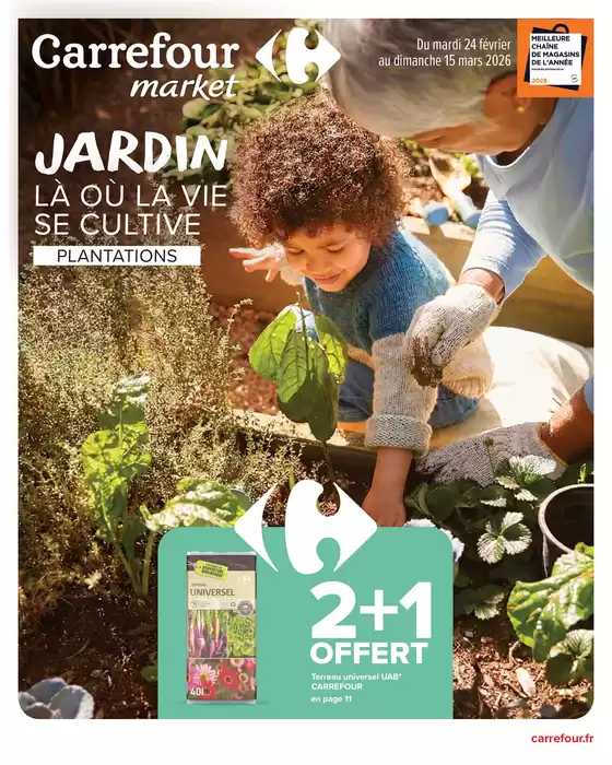 Catalogue Carrefour Market à Draguignan | JARDIN | 2026-02-24T00:00:00.000Z - 2026-03-15T00:00:00.000Z