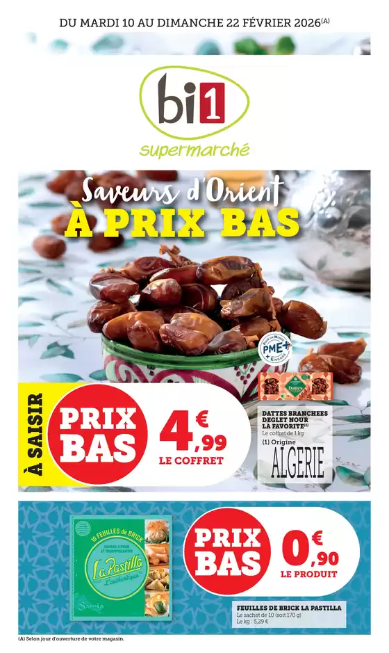 Catalogue Bi1 | Saveurs d’Orient A PRIX BAS | 2026-02-12T00:00:00.000Z - 2026-02-22T00:00:00.000Z