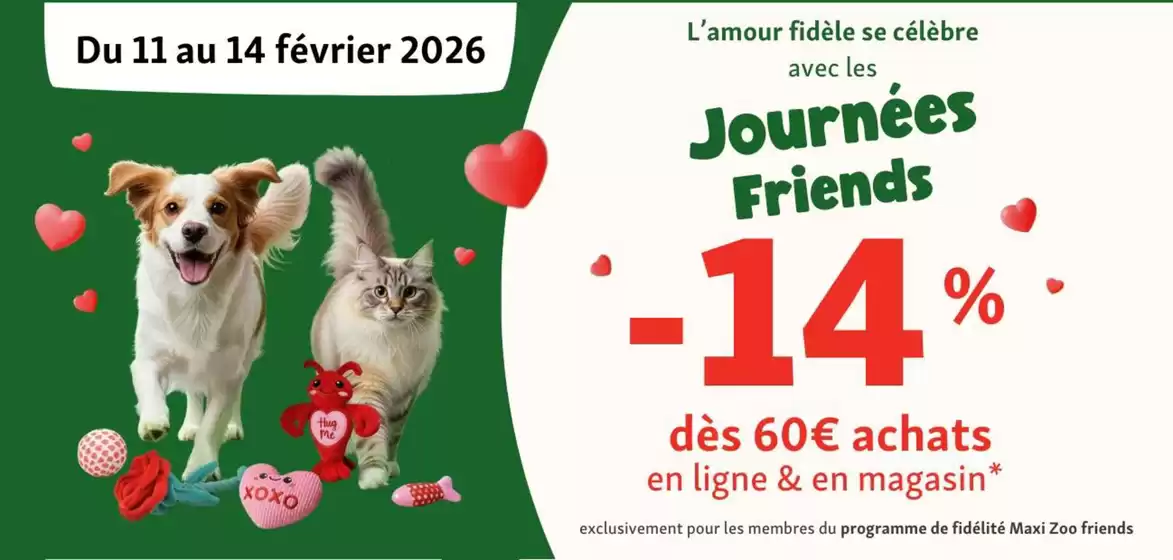 Catalogue Maxi Zoo à Nice | J’utilise mon coupon en ligne ou en magasin et je profite de mes -14% ? ! | 2026-02-12T00:00:00.000Z - 2026-02-14T00:00:00.000Z