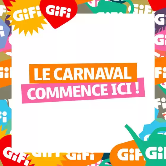 Catalogue Gifi |  Tout pour créer une ambiance festive et gourmande à l’occasion du carnaval  | 2026-02-16T00:00:00.000Z - 2026-02-28T00:00:00.000Z