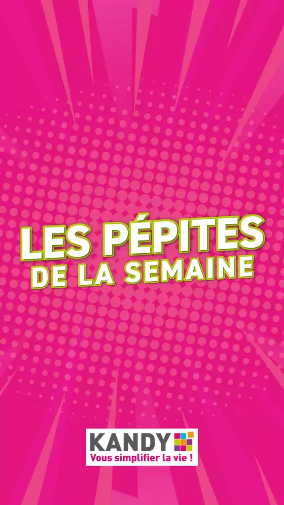 Catalogue KANDY à Ajaccio | Catalogue KANDY | 2026-02-18T00:00:00.000Z - 2026-02-28T00:00:00.000Z