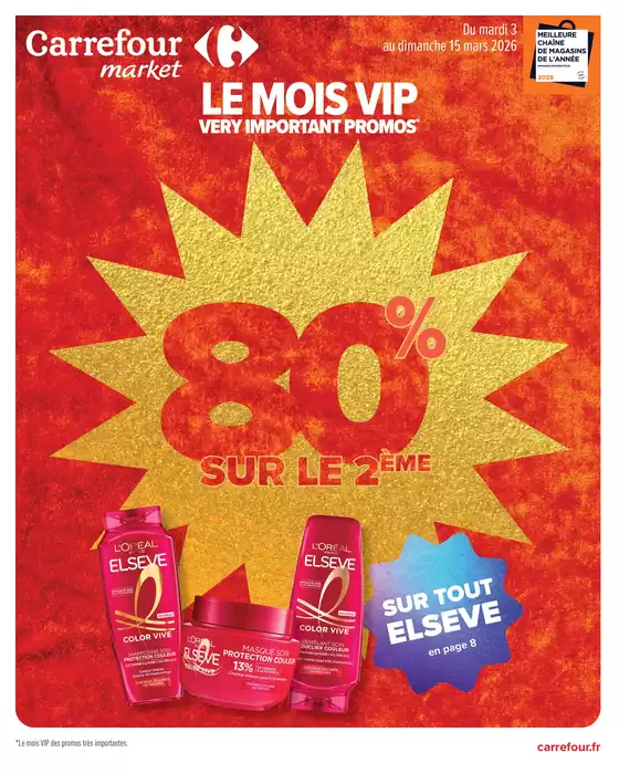 Catalogue Carrefour Market | LE MOIS VIP BEAUTÉ ET HYGIÈNE | 2026-03-03T00:00:00.000Z - 2026-03-15T00:00:00.000Z