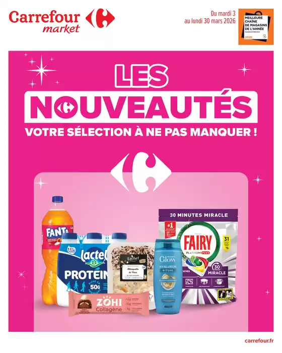 Catalogue Carrefour Market à Paris | LES NOUVEAUTÉS VOTRE SÉLECTION À NE PAS MANQUER | 2026-03-03T00:00:00.000Z - 2026-03-30T00:00:00.000Z