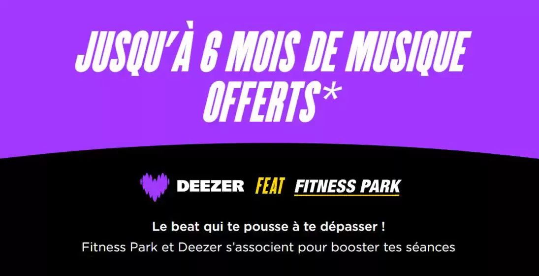 Catalogue Fitness Park à Charenton-le-Pont | Jusqu’à 6 mois de musique offerts | 2026-02-23T00:00:00.000Z - 2026-03-31T00:00:00.000Z