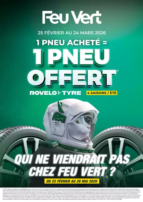 Catalogue Feu Vert | 1 pneu acheté = 1 pneu offert | 2026-02-25T00:00:00.000Z - 2026-05-26T00:00:00.000Z
