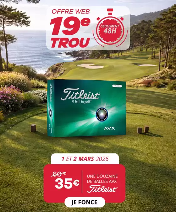 Catalogue Golf Plus à Nanterre | TITLEIST - BALLES AVX | 2026-03-02T00:00:00.000Z - 2026-03-02T00:00:00.000Z