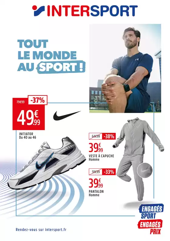Catalogue Intersport à  | TOUT LE MONDE AU SPORT ! | 2026-03-02T00:00:00.000Z - 2026-03-22T00:00:00.000Z