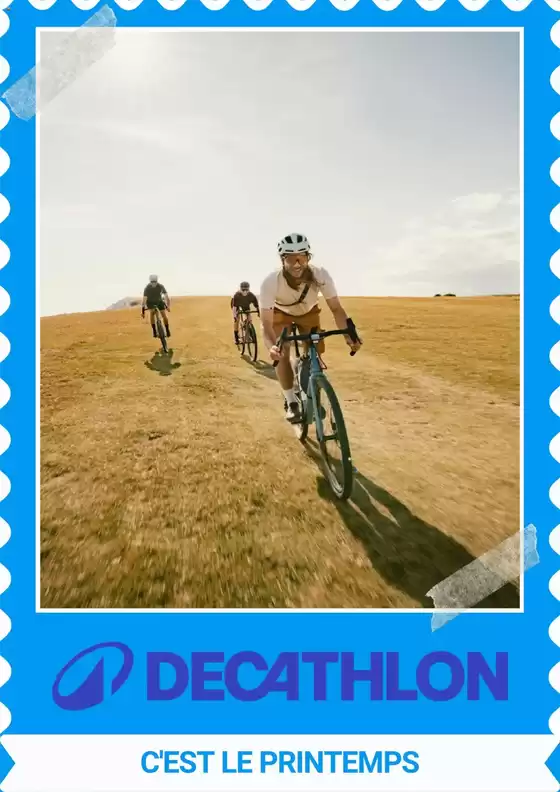Catalogue Decathlon à | C'est le printemps | 2026-03-02T00:00:00.000Z - 2026-03-31T00:00:00.000Z