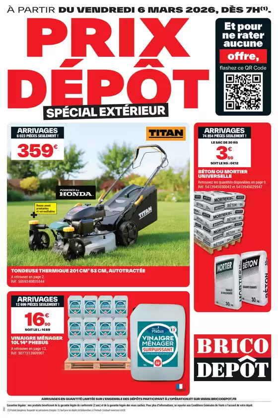Catalogue Brico Dépôt | PRIX DÉPÔT SPÉCIAL EXTÉRIEUR | 2026-03-05T00:00:00.000Z - 2026-03-19T00:00:00.000Z