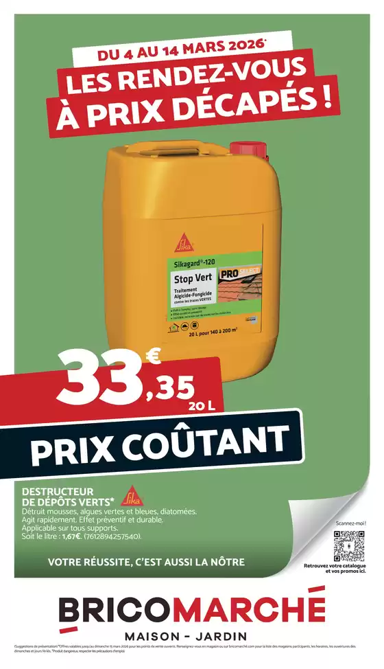 Catalogue Bricomarché | Les rendez-vous à prix décapés ! | 2026-03-04T00:00:00.000Z - 2026-03-14T00:00:00.000Z