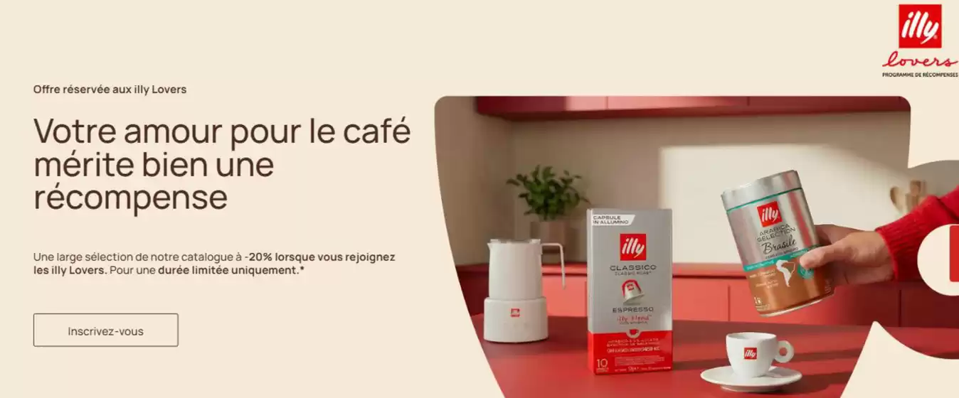 Catalogue Illy à Paris | Offre réservée aux illy Lovers | 2026-03-05T00:00:00.000Z - 2026-03-11T00:00:00.000Z