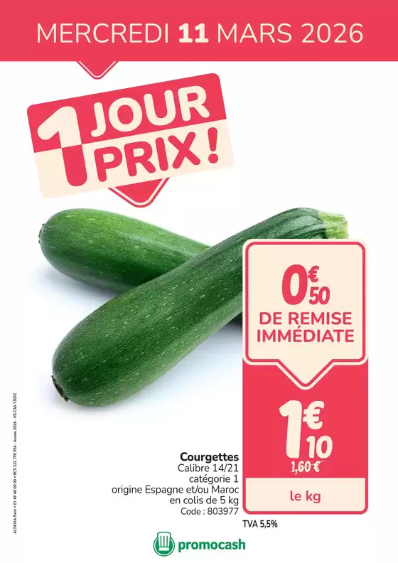 Catalogue Promocash | PROMO courgette | 2026-03-11T00:00:00.000Z - 2026-03-11T00:00:00.000Z