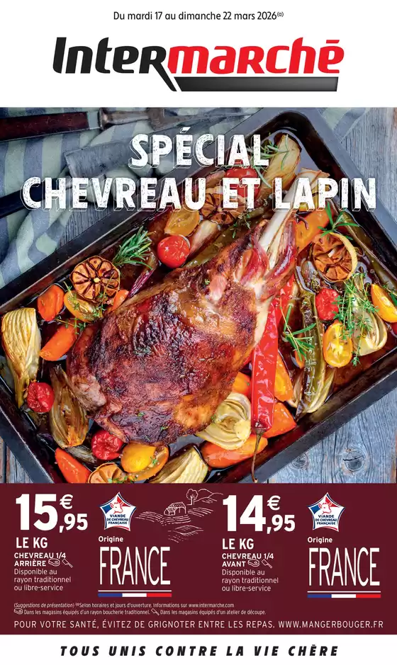 Catalogue Intermarché Contact à Roquebillière | S12 - R08 - SPECIAL CHEVREAU | 2026-03-17T00:00:00.000Z - 2026-03-22T00:00:00.000Z
