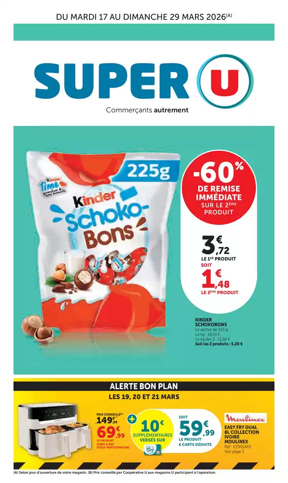 Catalogue Super U à Montivilliers | Nos offres du moment | 2026-03-17T00:00:00.000Z - 2026-03-29T00:00:00.000Z