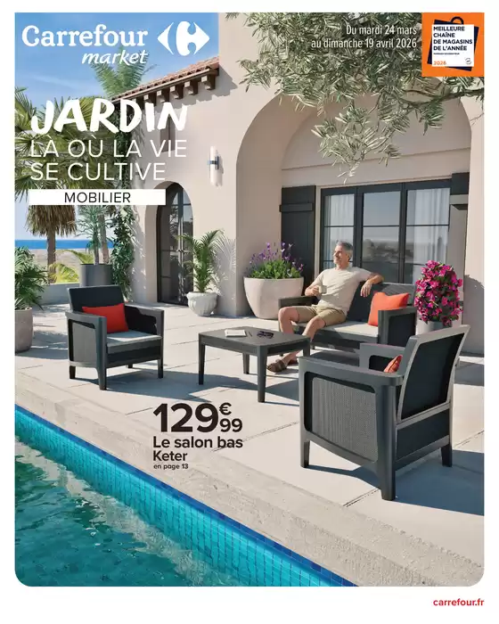 Catalogue Carrefour Market à Montpeyroux (Dordogne) | MOBILIER DE JARDIN | 2026-03-24T00:00:00.000Z - 2026-04-19T00:00:00.000Z