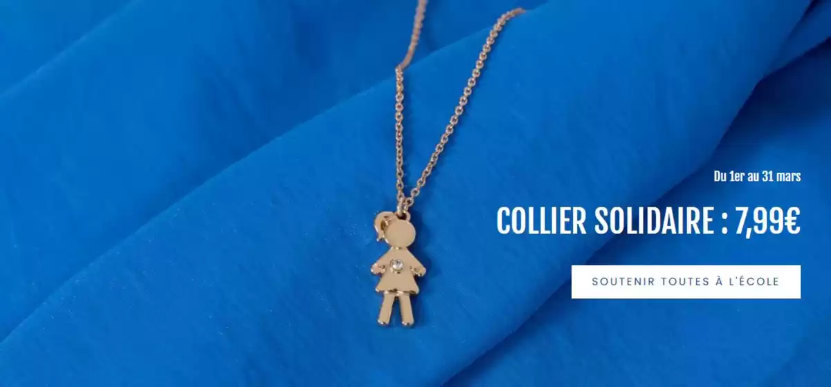 Catalogue MOA à Agde | COLLIER SOLIDAIRE : 7,99€ | 2026-03-12T00:00:00.000Z - 2026-03-31T00:00:00.000Z