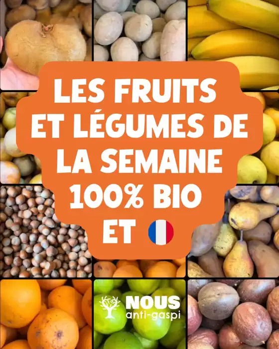 Catalogue Nous anti gaspi à Marseille | Les fruits et légumes de semaine 100% bio | 2026-03-12T00:00:00.000Z - 2026-03-20T00:00:00.000Z