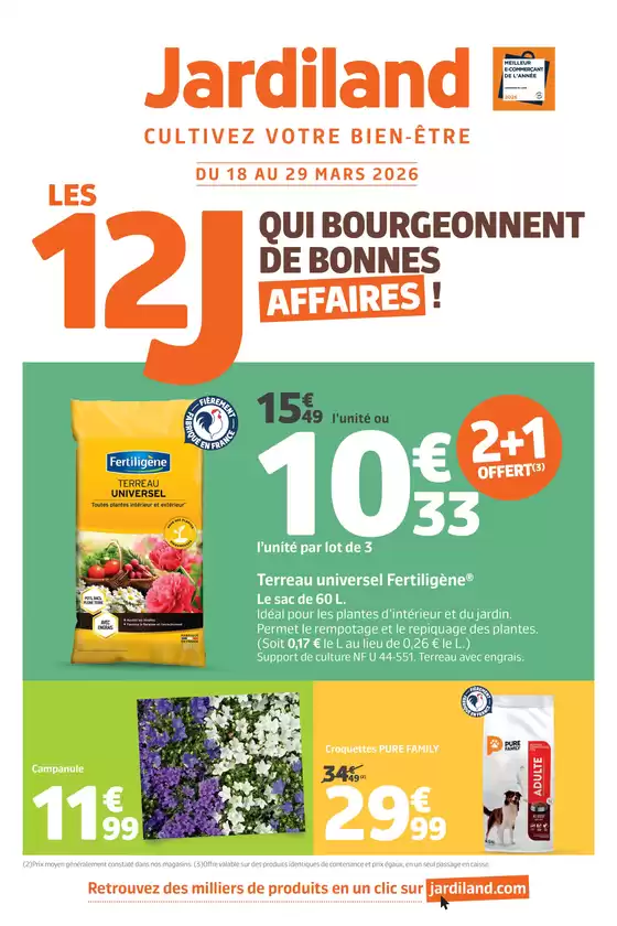 Catalogue Jardiland à Le Bourget | LES 12J QUI BOURGEONNENT DE BONNES AFFAIRES ! | 2026-03-17T00:00:00.000Z - 2026-03-29T00:00:00.000Z