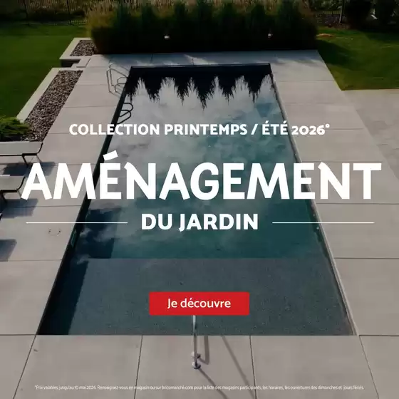 Catalogue Bricomarché à Reims | Guide aménagement du jardin | 2026-03-19T00:00:00.000Z - 2026-05-10T00:00:00.000Z
