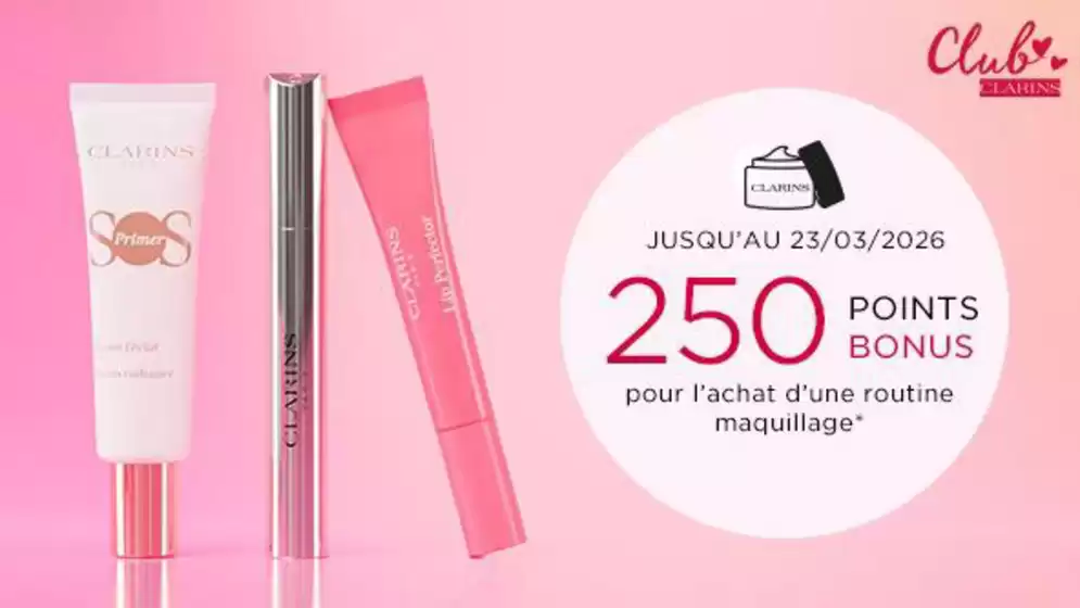 Catalogue Clarins à Servance | Offre du moment | 2026-03-18T00:00:00.000Z - 2026-03-23T00:00:00.000Z