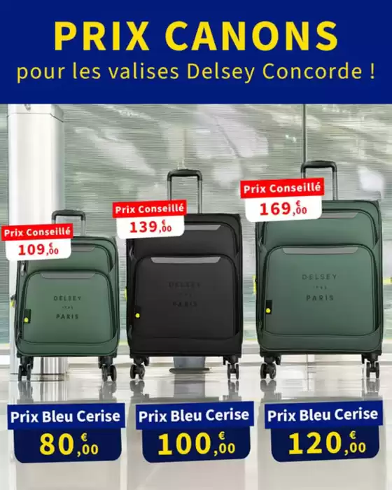Catalogue Bleu Cerise à Cagnes-sur-Mer | Prix canons pour les valises Delsey Concorde ! | 2026-03-19T00:00:00.000Z - 2026-04-01T00:00:00.000Z