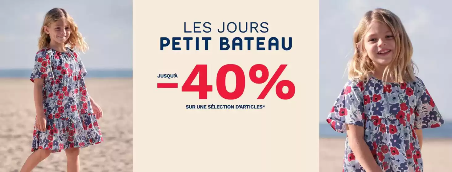 Catalogue Petit Bateau à Auch | LES JOURS : Jusqu’à -40% sur une sélection d’articles | 2026-03-19T00:00:00.000Z - 2026-03-22T00:00:00.000Z