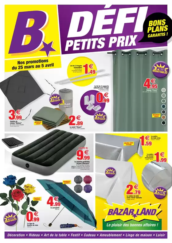Catalogue Bazarland à Noisy-le-Sec | DEFI PETITS PRIX | 2026-03-25T00:00:00.000Z - 2026-04-05T00:00:00.000Z