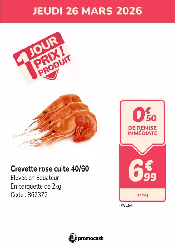 Catalogue Promocash à Marseille | PROMO crevettes | 2026-03-26T00:00:00.000Z - 2026-03-26T00:00:00.000Z