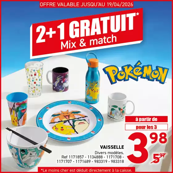 Catalogue Trafic | 2+1 GRATUIT sur la vaisselle Pokémon | 2026-03-24T00:00:00.000Z - 2026-04-19T00:00:00.000Z