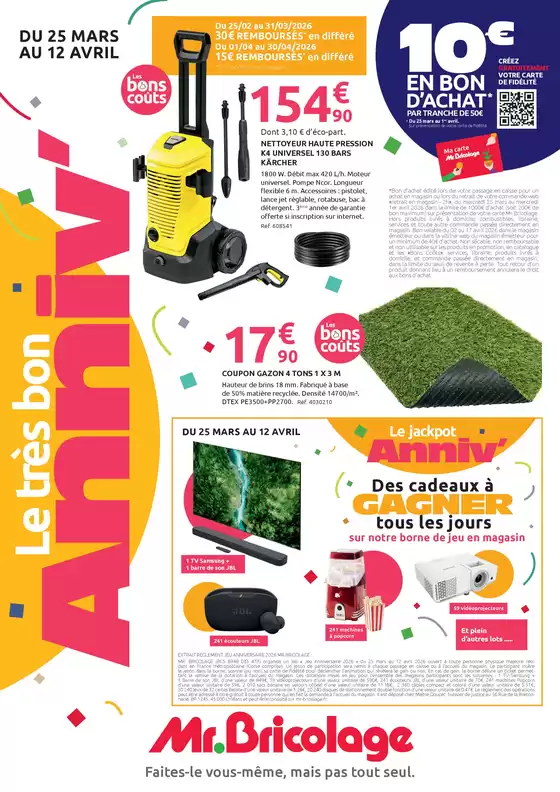 Catalogue Mr Bricolage à Nîmes | Le très bon Anniv | 2026-03-25T00:00:00.000Z - 2026-04-12T00:00:00.000Z